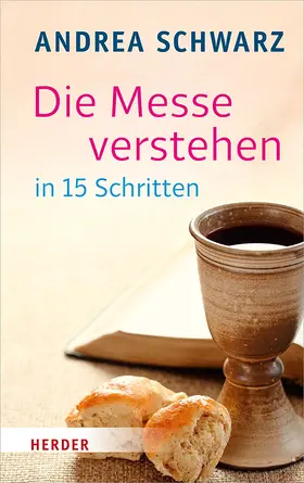 Schwarz |  Die Messe verstehen in 15 Schritten | Buch |  Sack Fachmedien