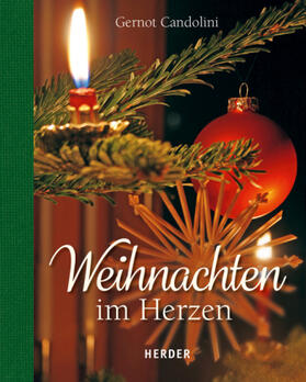 Candolini |  Weihnachten im Herzen | Buch |  Sack Fachmedien