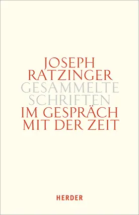 Ratzinger |  Im Gespräch mit der Zeit | Buch |  Sack Fachmedien