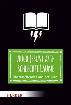 Schwartz | Auch Jesus hatte schlechte Laune | Buch | 978-3-451-37669-6 | www.sack.de