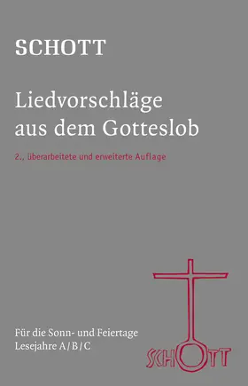 Grahl | SCHOTT Liedvorschläge aus dem Gotteslob | Buch | 978-3-451-37700-6 | sack.de