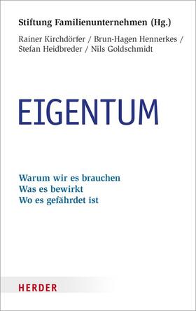 Kirchdörfer / Stiftung Familienunternehmen / Hennerkes |  Eigentum | Buch |  Sack Fachmedien
