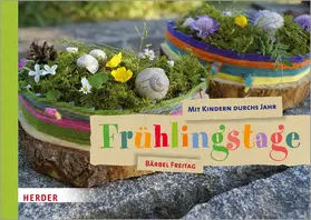 Freitag | Mit Kindern durchs Jahr: Frühlingstage | Buch | 978-3-451-37901-7 | www.sack.de