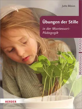 Bläsius |  Übungen der Stille in der Montessori-Pädagogik | Buch |  Sack Fachmedien