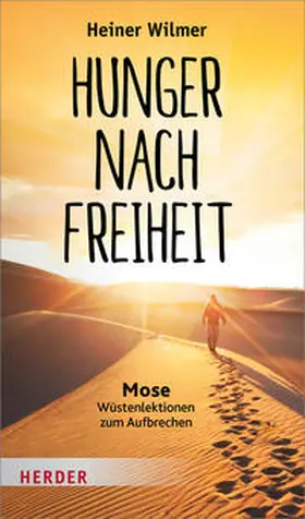 Wilmer / Biallowons |  Hunger nach Freiheit | Buch |  Sack Fachmedien