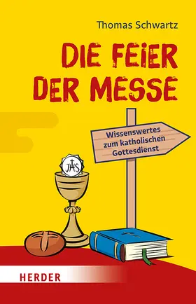 Schwartz | Die Feier der Messe | Buch | 978-3-451-38018-1 | www.sack.de
