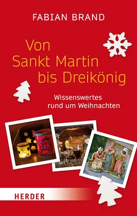 Brand |  Von Sankt Martin bis Dreikönig | Buch |  Sack Fachmedien