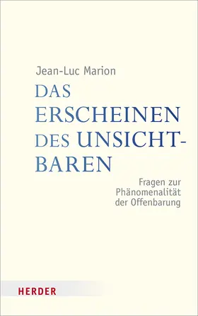 Marion / Letzkus | Das Erscheinen des Unsichtbaren | Buch | 978-3-451-38047-1 | sack.de