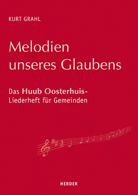 Grahl |  Melodien unseres Glaubens | Buch |  Sack Fachmedien