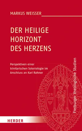 Weißer |  Der Heilige Horizont des Herzens | Buch |  Sack Fachmedien