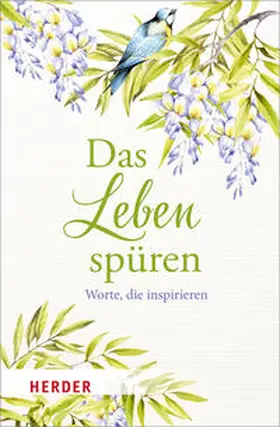 Neundorfer |  Das Leben spüren | Buch |  Sack Fachmedien