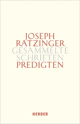 Ratzinger |  Predigten | Buch |  Sack Fachmedien
