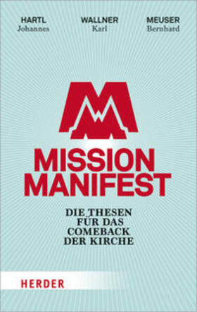 Meuser / Hartl / Wallner |  Mission Manifest | Buch |  Sack Fachmedien