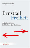 Striet |  Striet, M: Ernstfall Freiheit | Buch |  Sack Fachmedien