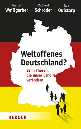 Quistorp / Schröder / Weißgerber |  Weltoffenes Deutschland? | Buch |  Sack Fachmedien