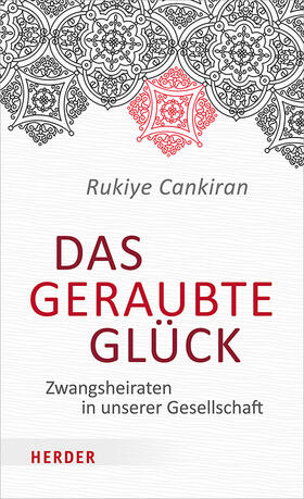 Cankiran | Cankiran, R: Das geraubte Glück | Buch | 978-3-451-38266-6 | sack.de