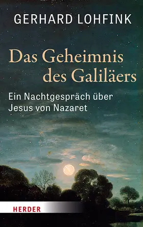 Lohfink |  Das Geheimnis des Galiläers | Buch |  Sack Fachmedien