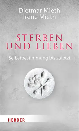 Mieth |  Sterben und Lieben | Buch |  Sack Fachmedien