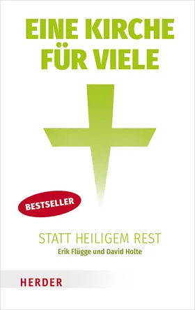 Flügge / Holte | Eine Kirche für viele statt heiligem Rest | Buch | 978-3-451-38327-4 | www.sack.de