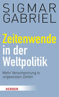 Gabriel |  Gabriel, S: Zeitenwende in der Weltpolitik | Buch |  Sack Fachmedien