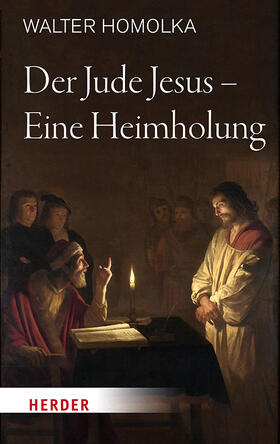 Homolka | Der Jude Jesus - Eine Heimholung | Buch | 978-3-451-38356-4 | sack.de