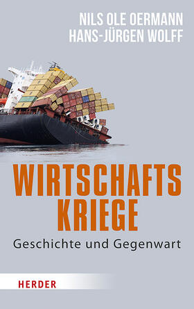 Oermann / Wolff | Oermann, N: Wirtschaftskriege | Buch | 978-3-451-38420-2 | sack.de