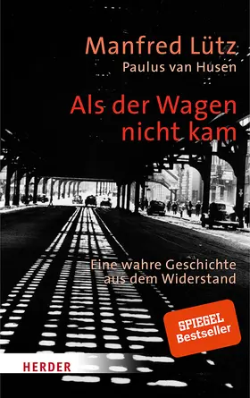 Lütz / Husen | Als der Wagen nicht kam | Buch | 978-3-451-38421-9 | www.sack.de