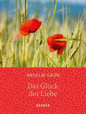Grün |  Das Glück der Liebe | Buch |  Sack Fachmedien