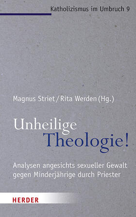 Striet / Werden |  Unheilige Theologie! | Buch |  Sack Fachmedien