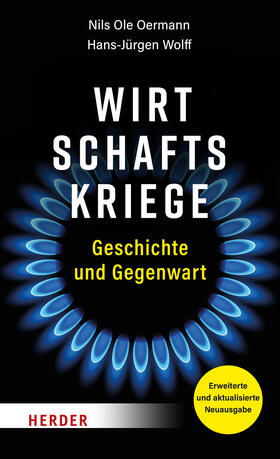 Oermann / Wolff | Wirtschaftskriege | Buch | 978-3-451-38548-3 | sack.de