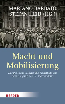 Barbato / Heid |  Macht und Mobilisierung | Buch |  Sack Fachmedien