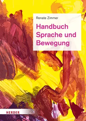 Zimmer |  Handbuch Sprache und Bewegung | Buch |  Sack Fachmedien