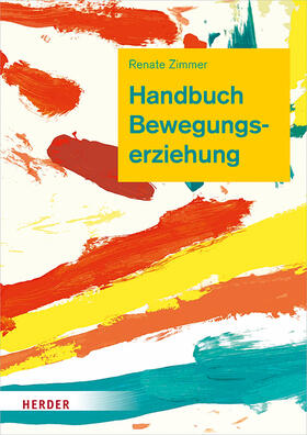 Zimmer | Handbuch Bewegungserziehung | Buch | 978-3-451-38602-2 | sack.de