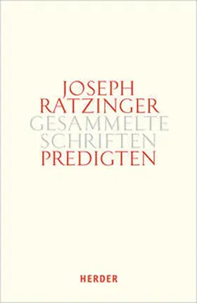 Ratzinger |  Predigten | Buch |  Sack Fachmedien
