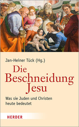 Tück / Kasper / Bodenheimer | Beschneidung Jesu | Buch | sack.de