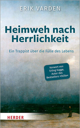 Varden | Heimweh nach Herrlichkeit | Buch | 978-3-451-38688-6 | sack.de