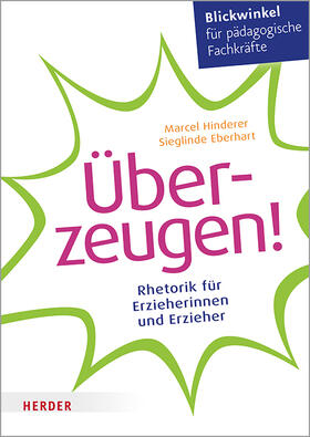 Hinderer / Eberhart | Überzeugen! | Buch | 978-3-451-38695-4 | sack.de