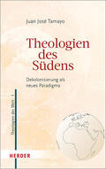 Tamayo / Vellguth / Tamayo-Acosta |  Tamayo, p: Theologien des Südens | Buch |  Sack Fachmedien