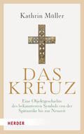 Müller |  Das Kreuz | Buch |  Sack Fachmedien