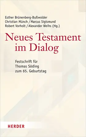 Brünenberg-Bußwolder / Münch / Sigismund | Neues Testament im Dialog | Buch | 978-3-451-38756-2 | sack.de