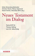 Brünenberg-Bußwolder / Brünenberg-Busswolder / Münch |  Neues Testament im Dialog | Buch |  Sack Fachmedien