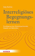 Boehme |  Interreligiöses Begegnungslernen | Buch |  Sack Fachmedien