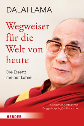 Dalai Lama / Dagyab |  Wegweiser für die Welt von heute | Buch |  Sack Fachmedien