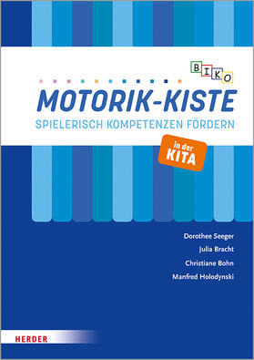 Holodynski / Seeger / Bohn | BIKO Motorik-Kiste | Buch | 978-3-451-38776-0 | sack.de