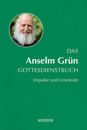 Brand / Grün | Das Anselm Grün Gottesdienstbuch | Buch | 978-3-451-38788-3 | sack.de