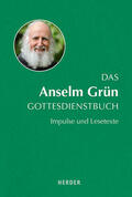Brand / Grün |  Das Anselm Grün Gottesdienstbuch | Buch |  Sack Fachmedien
