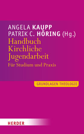 Kaupp / Höring | Handbuch Kirchliche Jugendarbeit | Buch | 978-3-451-38808-8 | sack.de