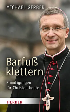 Gerber |  Barfuß klettern | Buch |  Sack Fachmedien