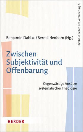 Dahlke / Irlenborn |  Zwischen Subjektivität und Offenbarung | Buch |  Sack Fachmedien