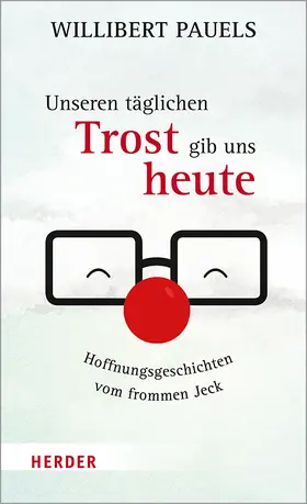 Pauels |  Unseren täglichen Trost gib uns heute | Buch |  Sack Fachmedien